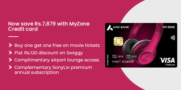 Axis MyZone Credit Card